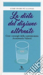 La dieta del digiuno alternato libro