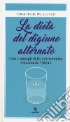 La dieta del digiuno alternato libro