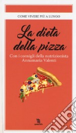 La dieta della pizza libro