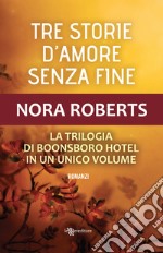 Tre storie d'amore senza fine libro