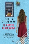 Il segreto di mia madre libro