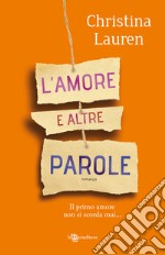 L'amore e altre parole libro