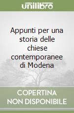 Appunti per una storia delle chiese contemporanee di Modena