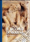 Il duomo di Modena e il romanico modenese libro