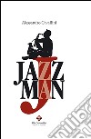 Jazzman libro