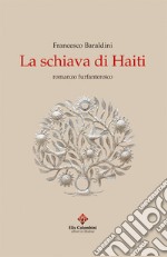 La schiava di Haiti libro