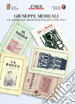 Giuseppe Moreali e il Giornale dei nonantolani. 1956-1977 libro