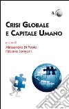 Crisi globale e capitale umano libro