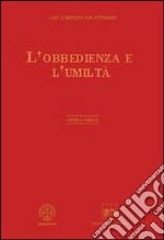 Opera omnia. Vol. 6: Sull'obbedienza e l'umiltà libro