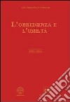 Opera omnia. Vol. 6: Sull'obbedienza e l'umiltà libro di Giustiniani Lorenzo (san)