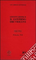 Opera omnia. Vol. 7: l governo dei vescovi libro