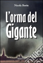 L'orma del gigante libro