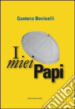 I miei papi libro