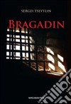 Bragadin libro