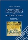 Fondamenti ecclesiologici del diritto canonico libro