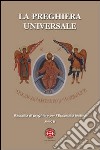 La preghiera universale. Raccolta di preghiere per l'eucarestia festiva. Anno B libro