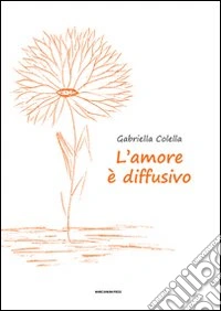 L'amore è diffusivo