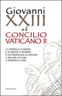 Giovanni XXIII e il Concilio Vaticano II