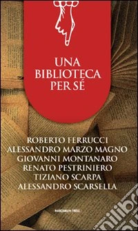 Una biblioteca per sé libro