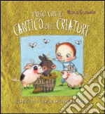 Prego con il Cantico delle creature libro