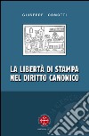 La libertà di stampa nel diritto canonico libro