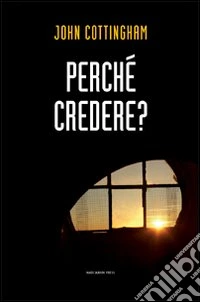 Perché credere?