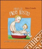 Prego col Padre Nostro libro