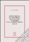 Jacopo Morelli e la Repubblica delle lettere attraverso la sua corrispondenza (1768-1819) libro