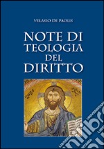 Note di teologia del diritto libro