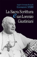 La sacra scrittura e San Lorenzo Giustiniani