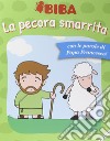 La parabola della pecorella smarrita. Ediz. illustrata libro