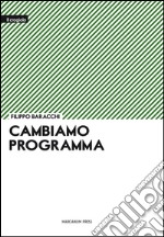 Cambiamo programma libro