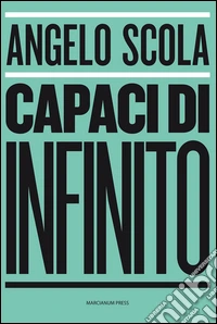 Capaci di infinito