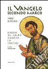 Il Vangelo secondo Marco. Parte seconda. Sussidio per i gruppi d'ascolto e di catechesi libro di Chiosi A. (cur.)