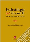 Ecclesiologia dal Vaticano II. Studi in onore di Cettina Militello libro