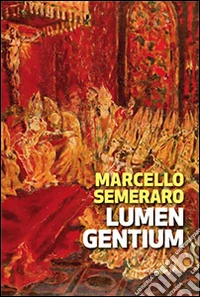 Lumen Gentium. Cinquant'anni dopo