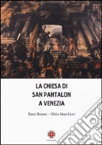 La chiesa di San Pantalon a Venezia libro