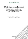 Dalla fede nasce l'esegesi. L'interpretazione della Scrittura alla luce della storia della ricerca sull'Antico Testamento libro di Carbajosa Ignacio