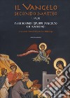 Il Vangelo secondo Matteo (1,1-9,38). Sussidio per i gruppi d'ascolto e di catechesi libro di Comunità monastica di Marango (cur.)