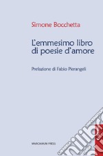 L'emmesimo libro di poesie d'amore