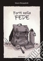 Forti nella fede libro