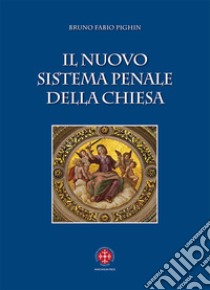 Il nuovo sistema penale della Chiesa libro usato