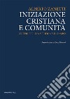 Iniziazione cristiana e comunità. Criteri per una verifica sul campo libro