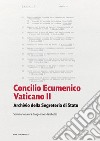 Concilio Ecumenico Vaticano II. Archivio della segreteria di stato. Sommario libro