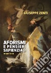 Aforismi e pensieri sapienziali di Agostino libro di Zenti Giuseppe