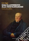 Dall'Illuminismo alla Restaurazione. Angelo Dalmistro (1754-1839) fra storia, filosofia e letteratura libro