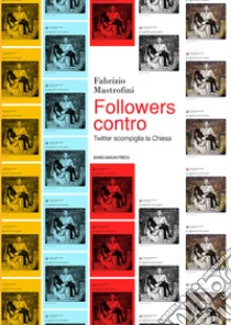 Followers contro. Twitter scompiglia la Chiesa