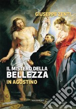 Il mistero della bellezza in Agostino libro