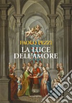 La luce dell'amore