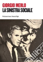 La Sinistra sociale libro